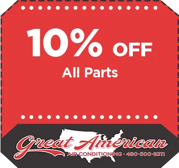 10% off All Parts | Great American Air Conditioning, LLC